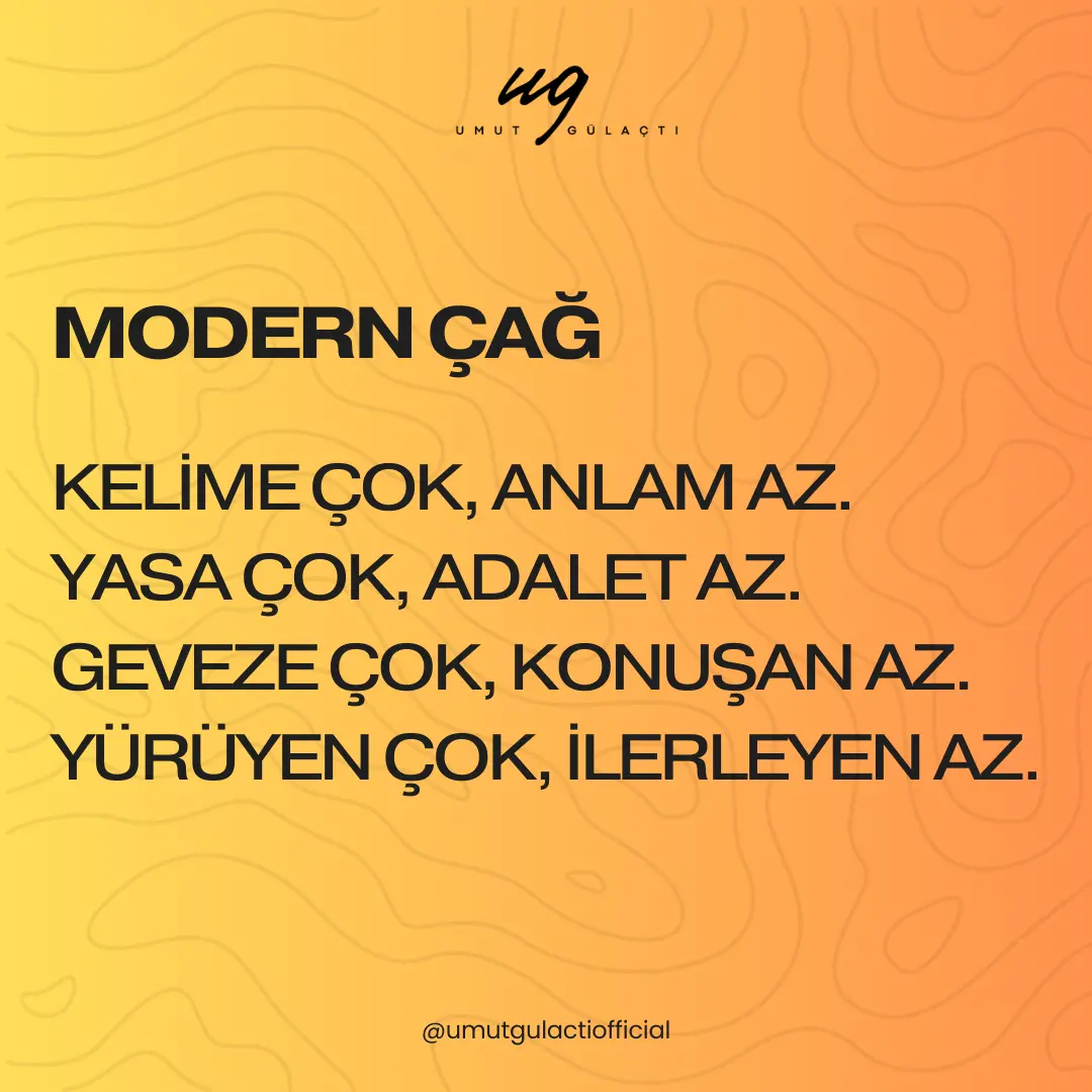 Modern Çağ: Kelimeler Arasında Kaybolan Anlam