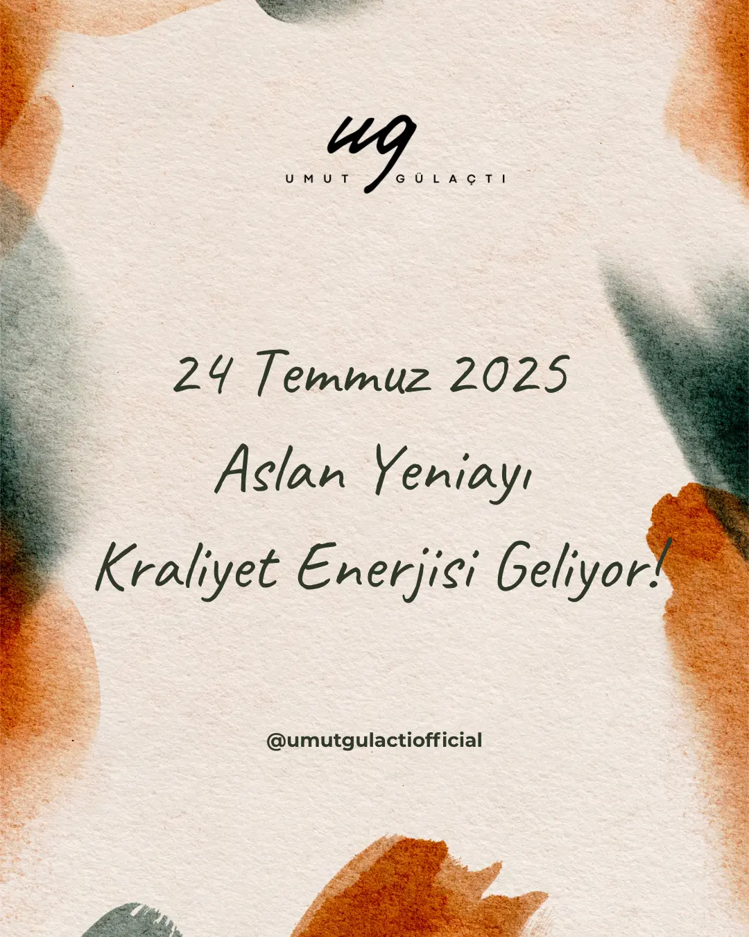 24 Temmuz 2025 Aslan Yeniayı