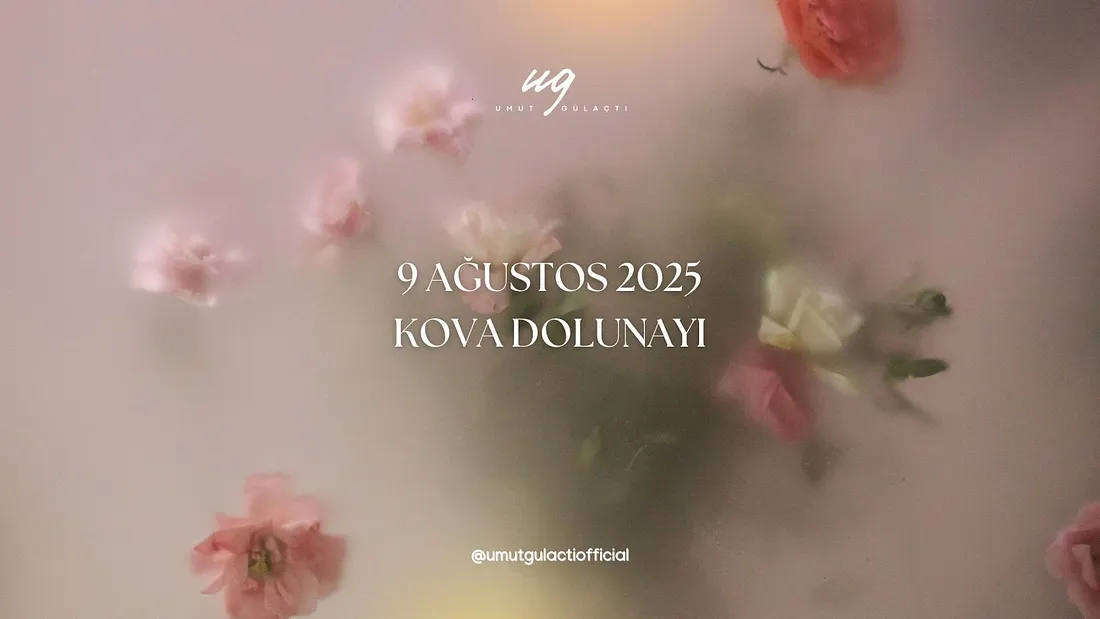 9 Ağustos 2025 Kova Dolunayı