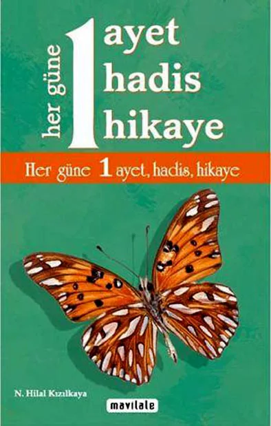 Her Güne 1 Ayet, Hadis, Hikaye