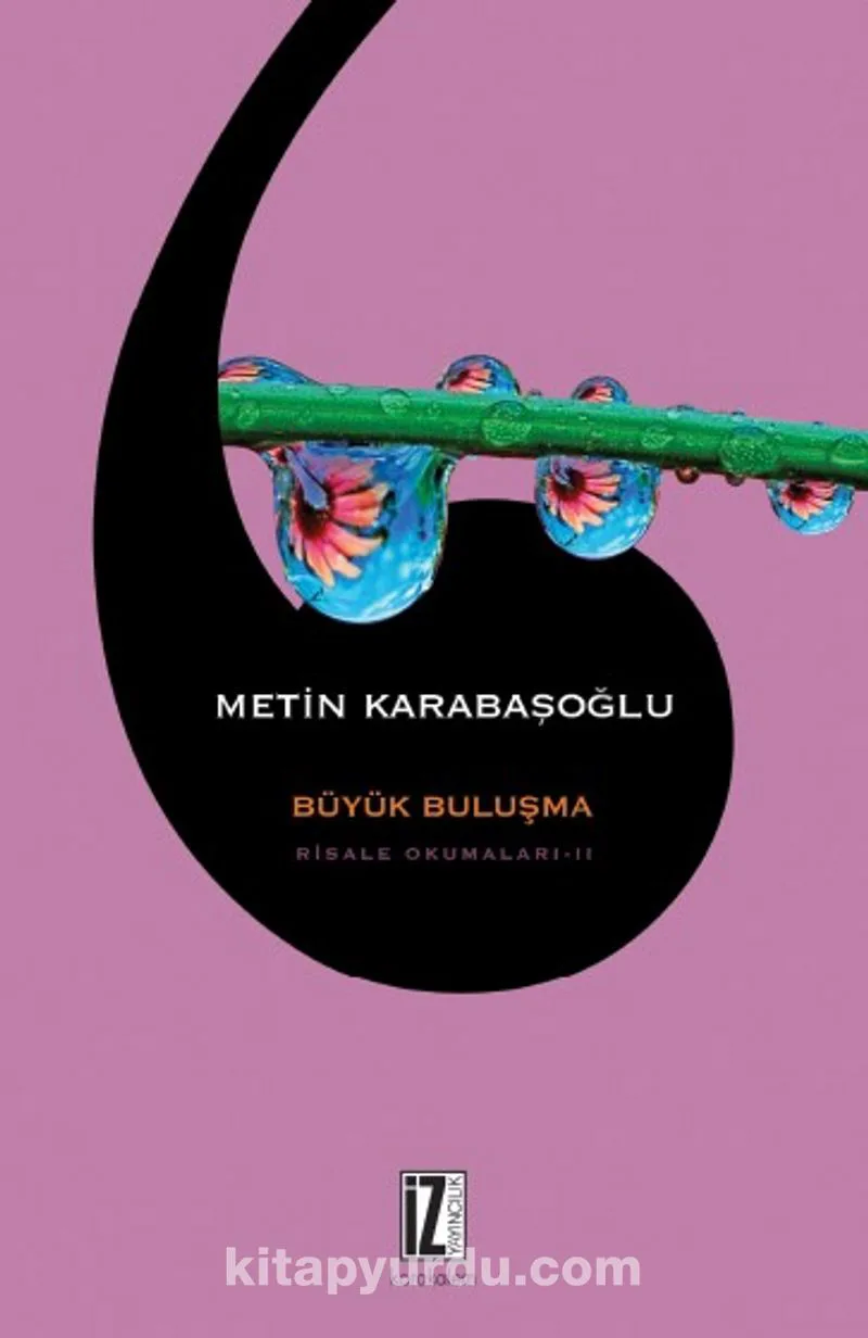 Büyük Buluşma (Risale Okumaları 2)