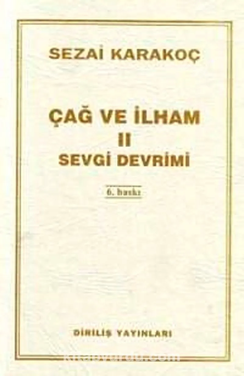 Çağ ve İlham II (Sevgi Devrimi)