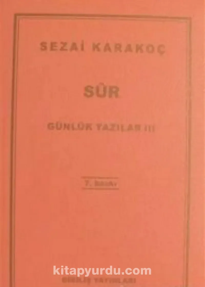 Sûr (Günlük Yazılar III)