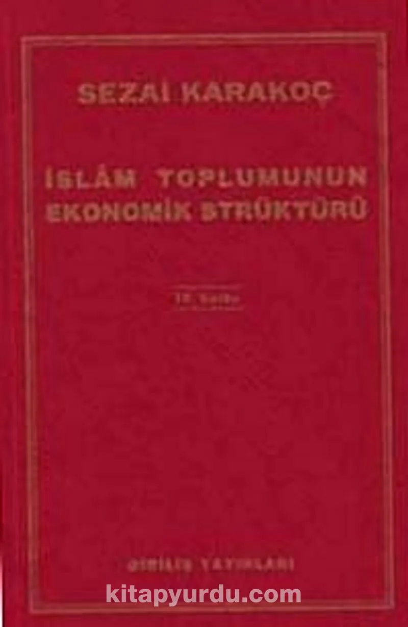 İslâm Toplumunun Ekonomik Strüktürü