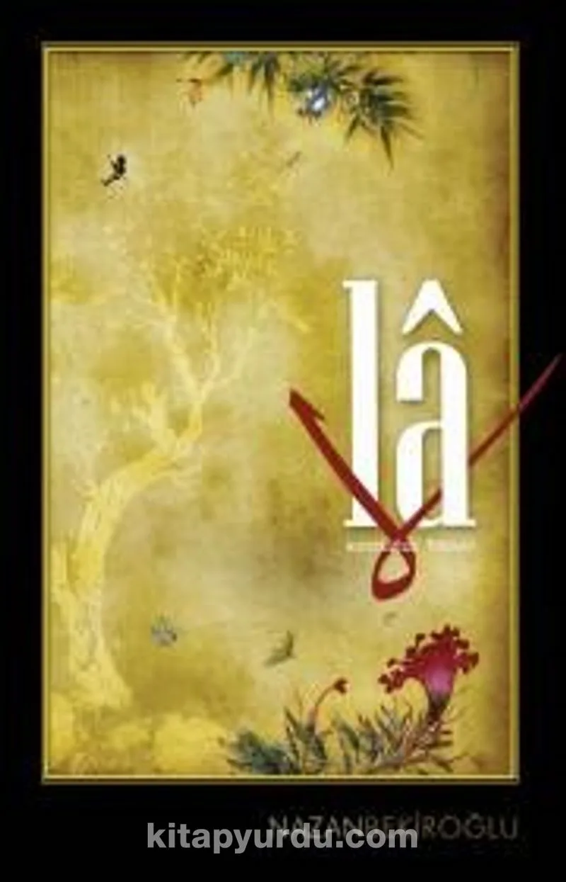 Lâ (Sonsuzluk Hecesi)