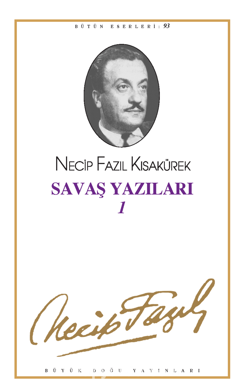 Savaş Yazıları 1