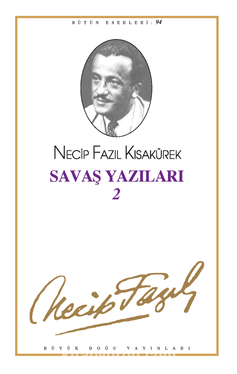 Savaş Yazıları 2
