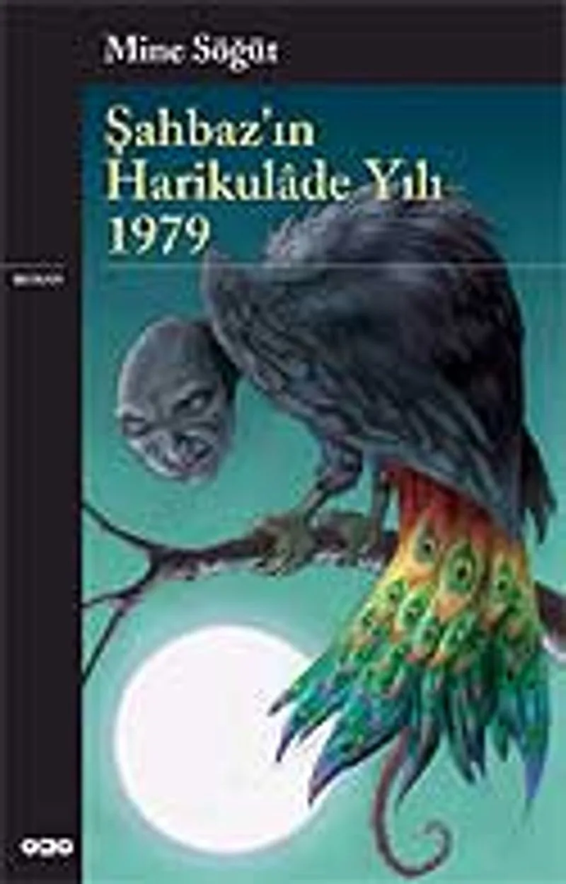 Şahbaz'ın Harikulâde Yılı 1979