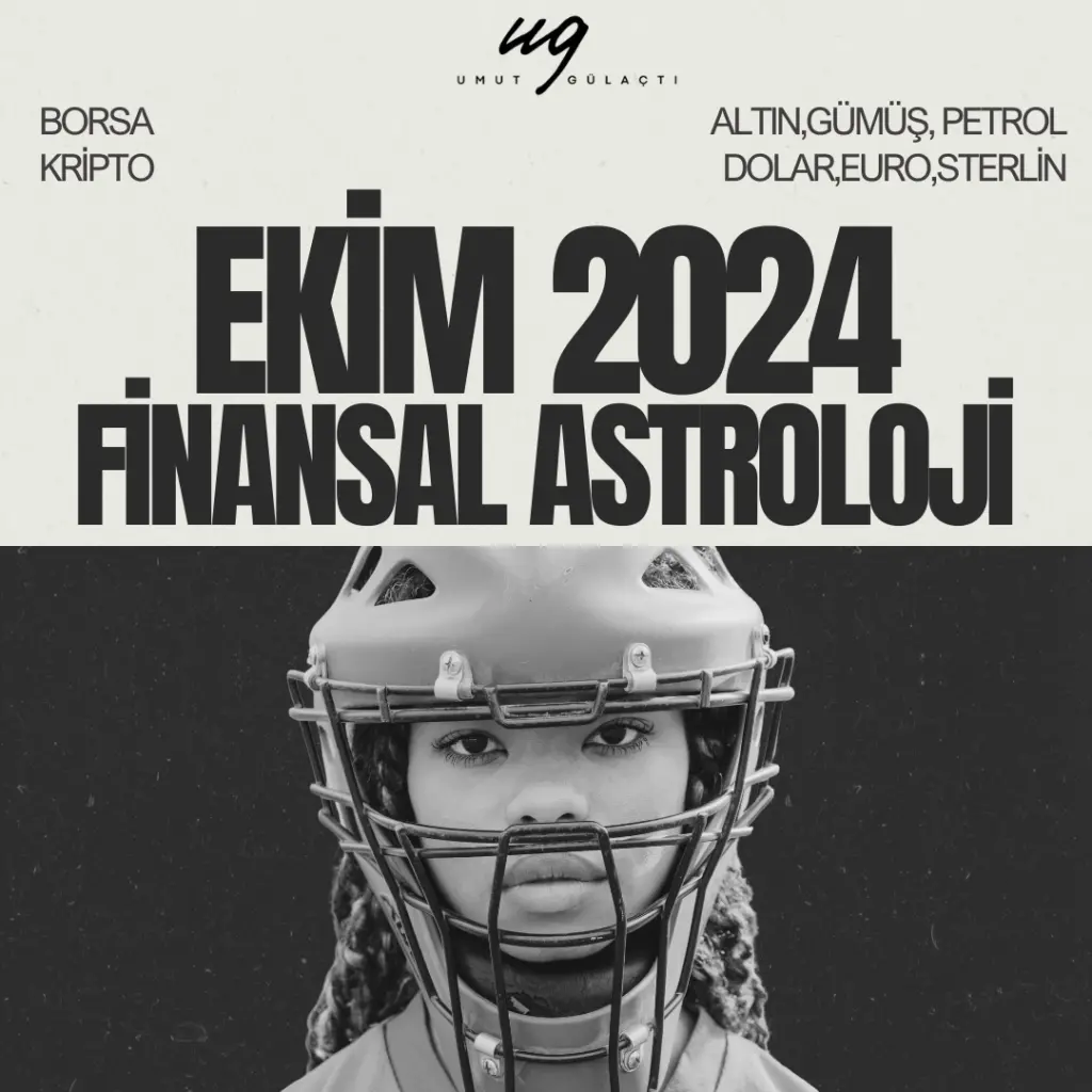 EKİM 2024 FİNANSAL ASTROLOJİ